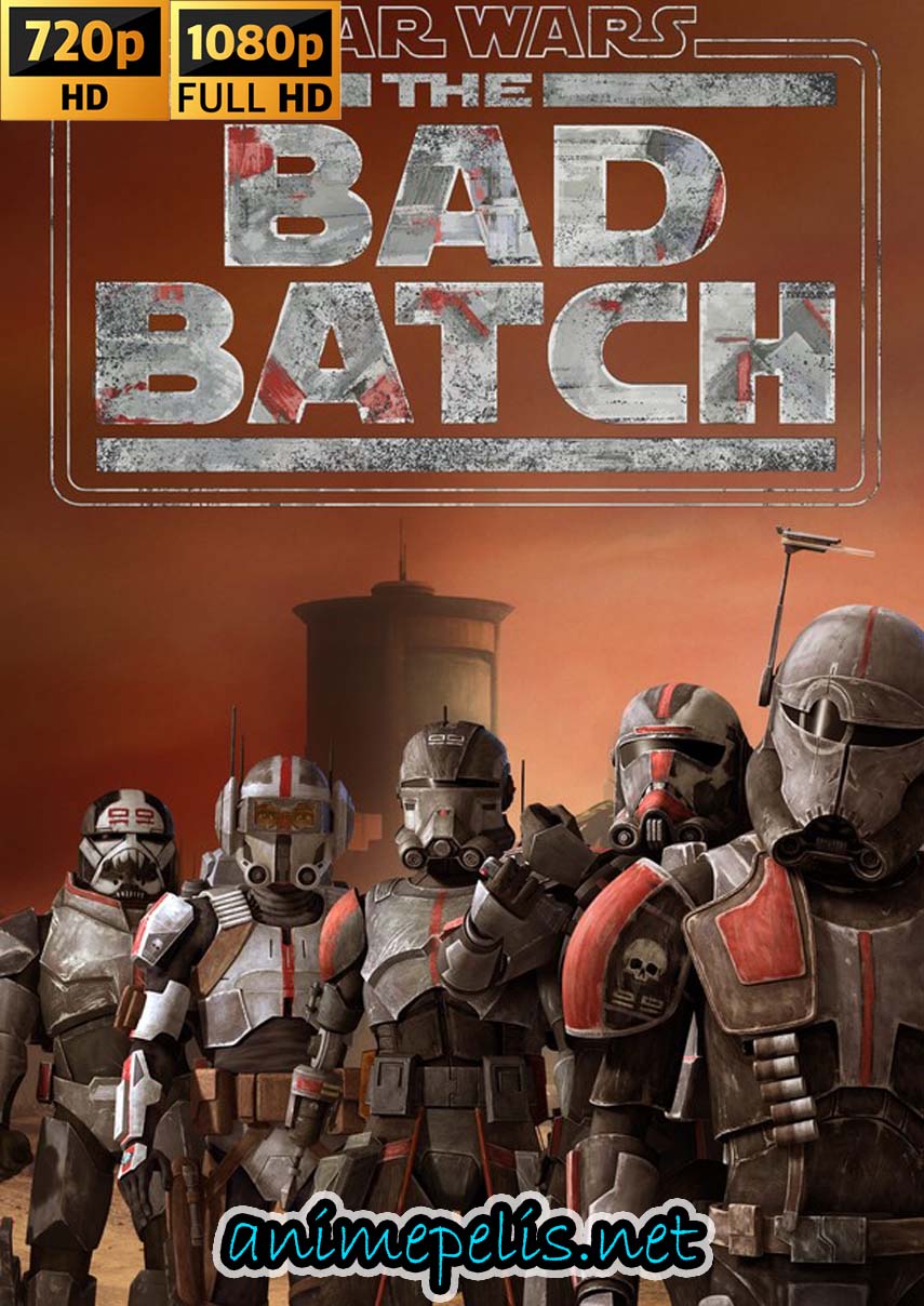 Descargar STAR WARS: THE BAD BATCH TEMPORADA 1 por [MEDIAFIRE | UPTOBOX]