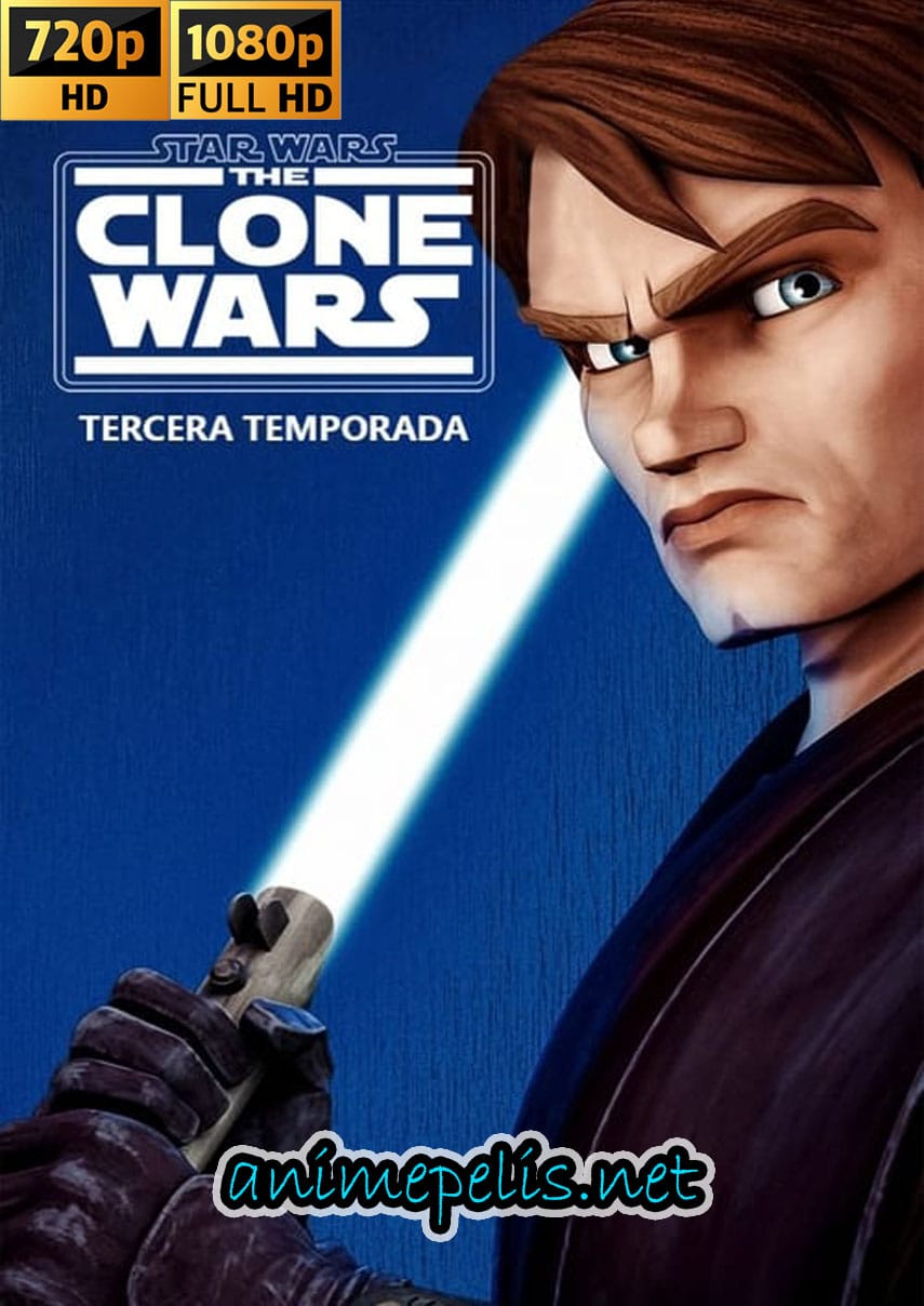 Descargar STAR WARS: LA GUERRA DE LOS CLONES TEMPORADA 3 [LATINO | INGLÉS] [HD 720P | FULL HD 1080P] [MEDIAFIRE | MEGA]