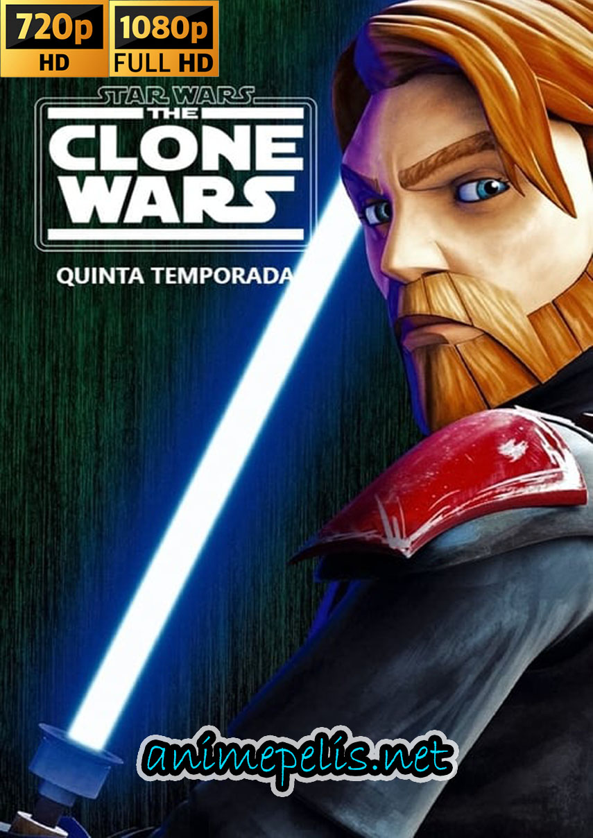 Descargar STAR WARS: LA GUERRA DE LOS CLONES TEMPORADA 5 [LATINO | INGLÉS] [HD 720P | FULL HD 1080P] [MEDIAFIRE | MEGA]