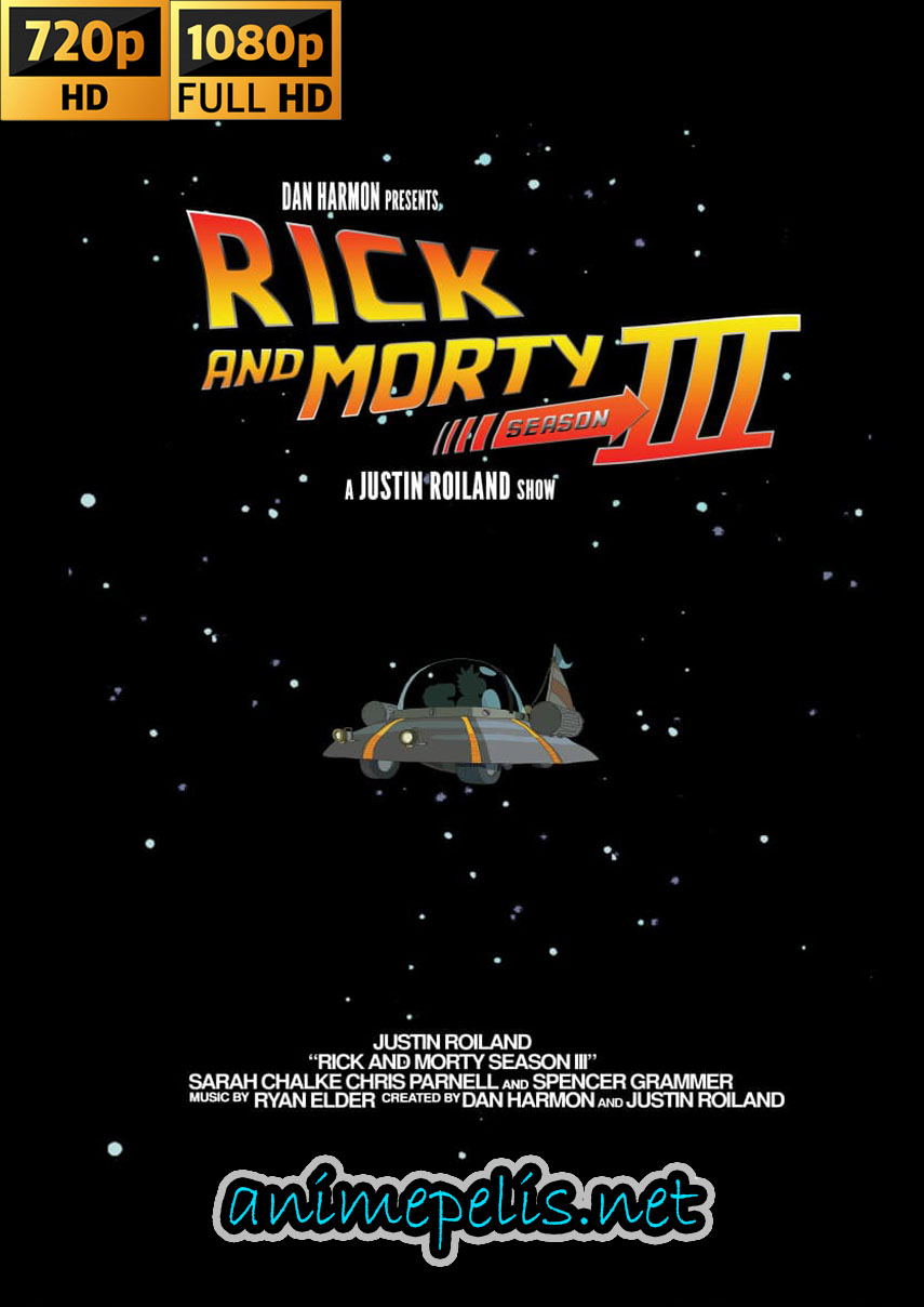 DESCARGAR RICK Y MORTY TEMPORADA 3 [AUDIO LATINO] [HD 720P | FULL HD 1080P] [MEDIAFIRE] [GOOGLE DRIVE]