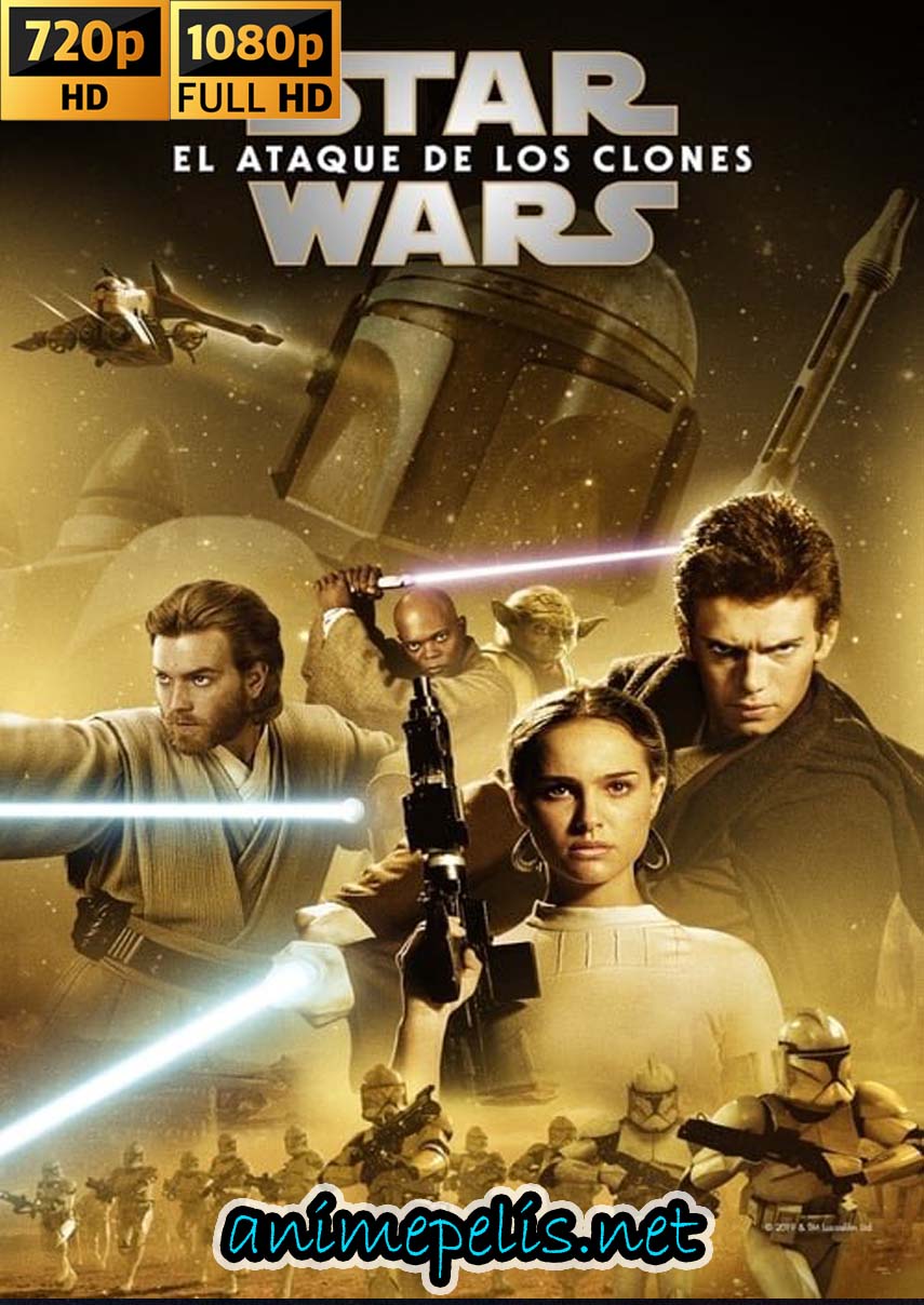 Descargar STAR WARS: EPISODIO 2: EL ATAQUE DE LOS CLONES (2002) [HD 720P] [MEDIAFIRE | UPTOBOX]