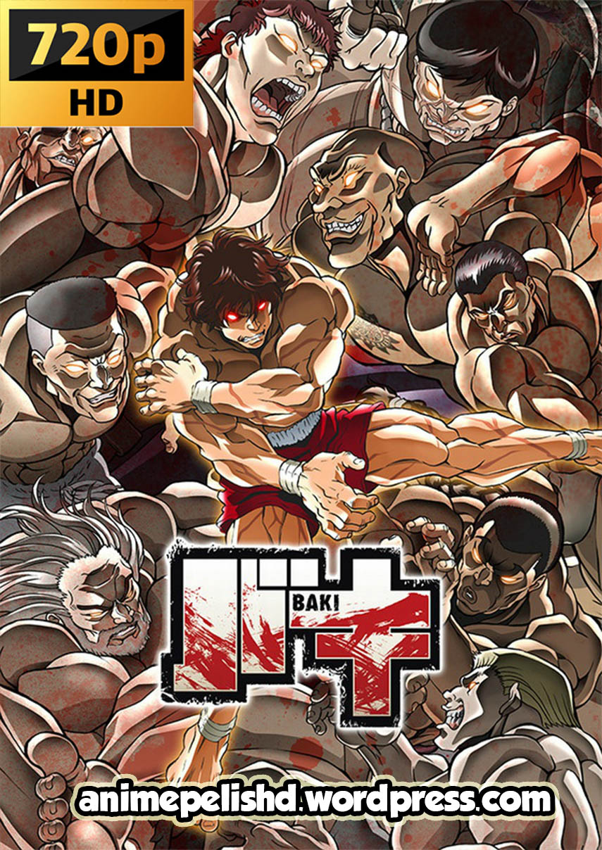 DESCARGAR BAKI (Netflix) TEMPORADA 1: SAGA DE LOS RECLUSOS AUDIO LATINO POR [MEDIAFIRE] [MEGA]