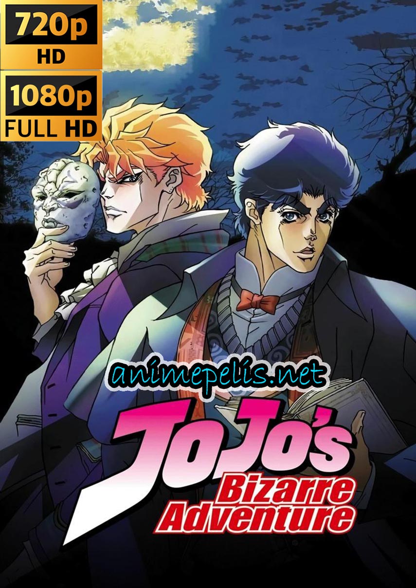 DESCARGAR JoJo’s Bizarre Adventure: The Animation TEMPORADA 1 [LATINO | INGLÉS | JAPONÉS] [MEDIAFIRE | MEGA | 1FICHIER]