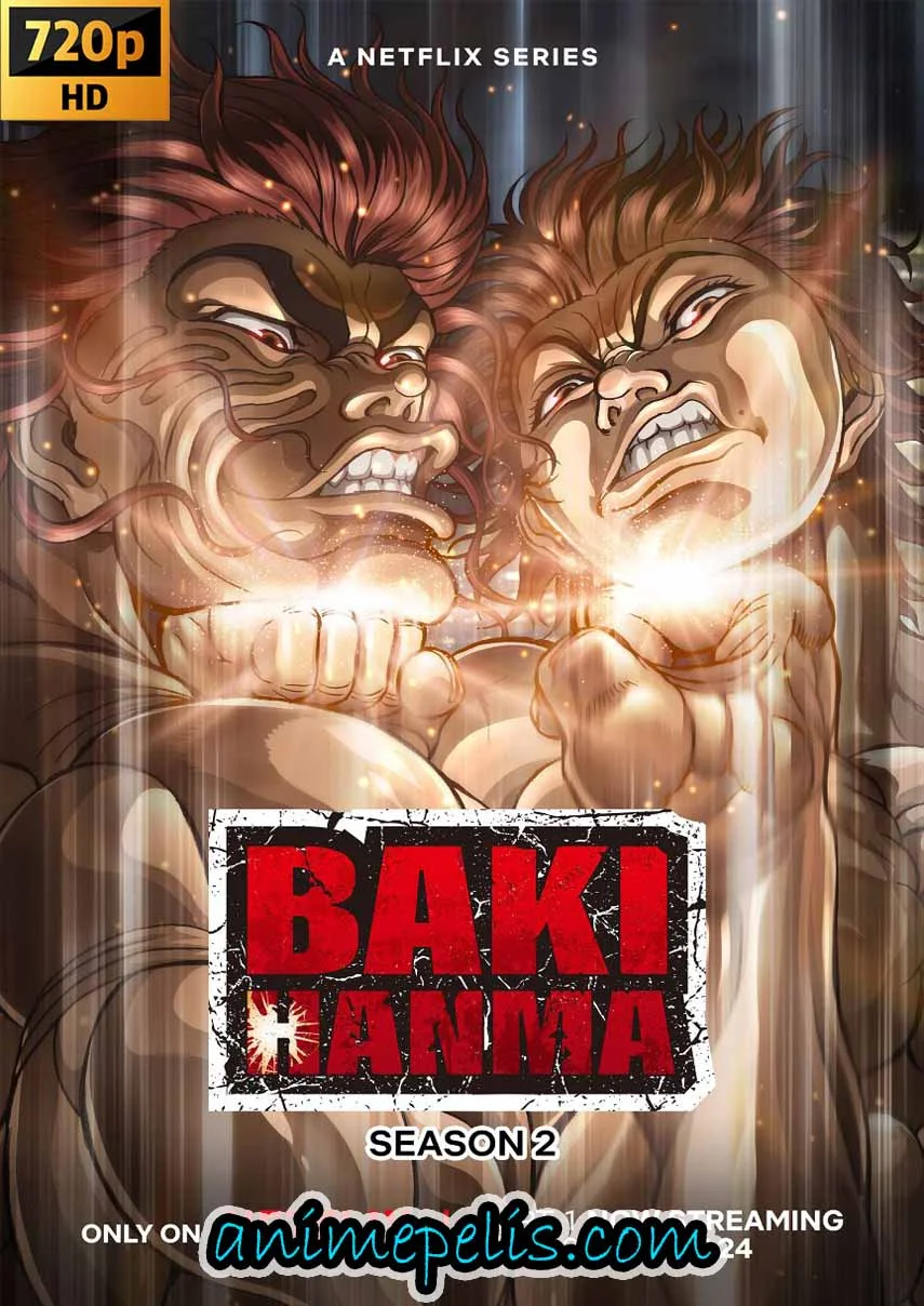 DESCARGAR BAKI HANMA: SON OF OGRE [TEMPORADA 2] [PARTE 2] [AUDIO LATINO] [HD 720P] [MEDIAFIRE | UPTOBOX]