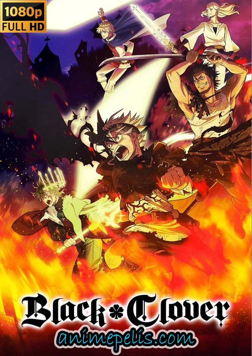 Descargar BLACK CLOVER [170/170] TODOS LOS CAPÍTULOS [LATINO] [FULL HD 1080P] [1FICHIER | UPTOBOX | MEGAUP]