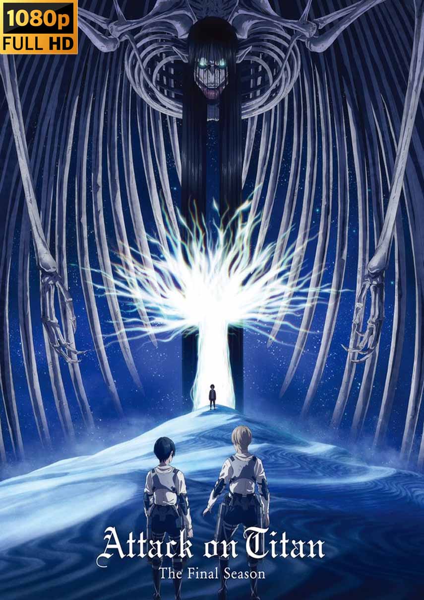 SHINGEKI NO KYOJIN: THE FINAL SEASON (2023) [SUBTITULADO] [1080P] [MEDIAFIRE | MEGA ]
