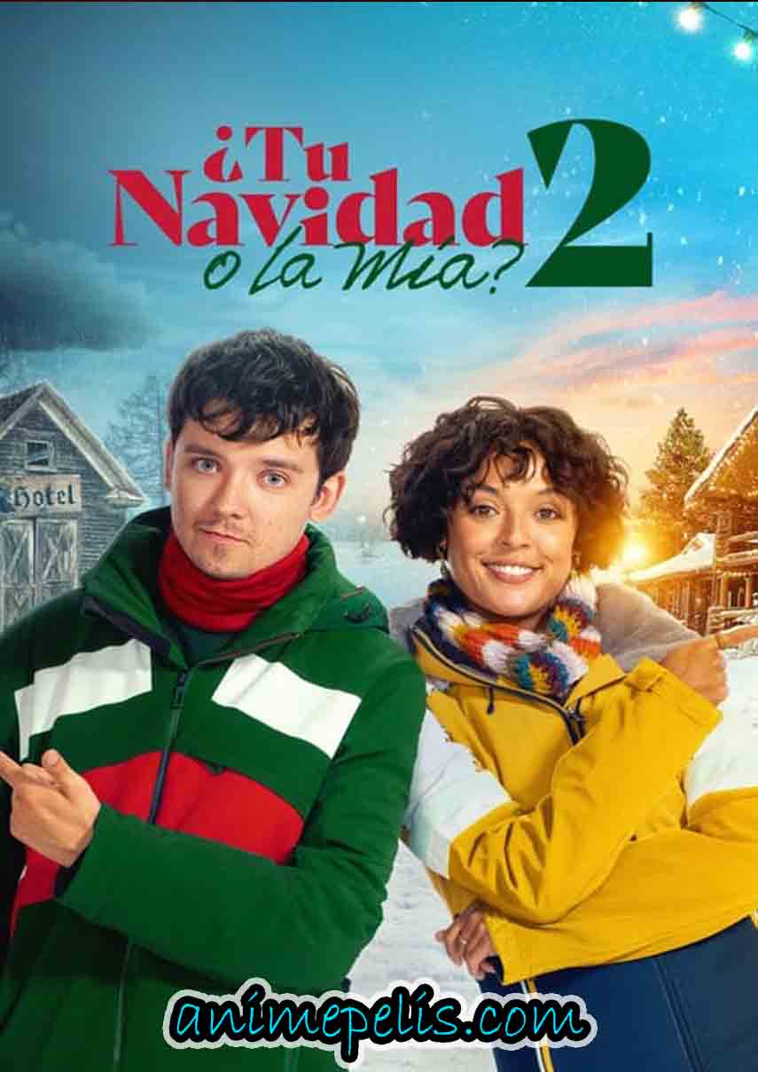 ¿TU NAVIDAD O LA MÍA? 2 (2023) [1080P] [MEDIAFIRE | MEGA | 1FICHIER]
